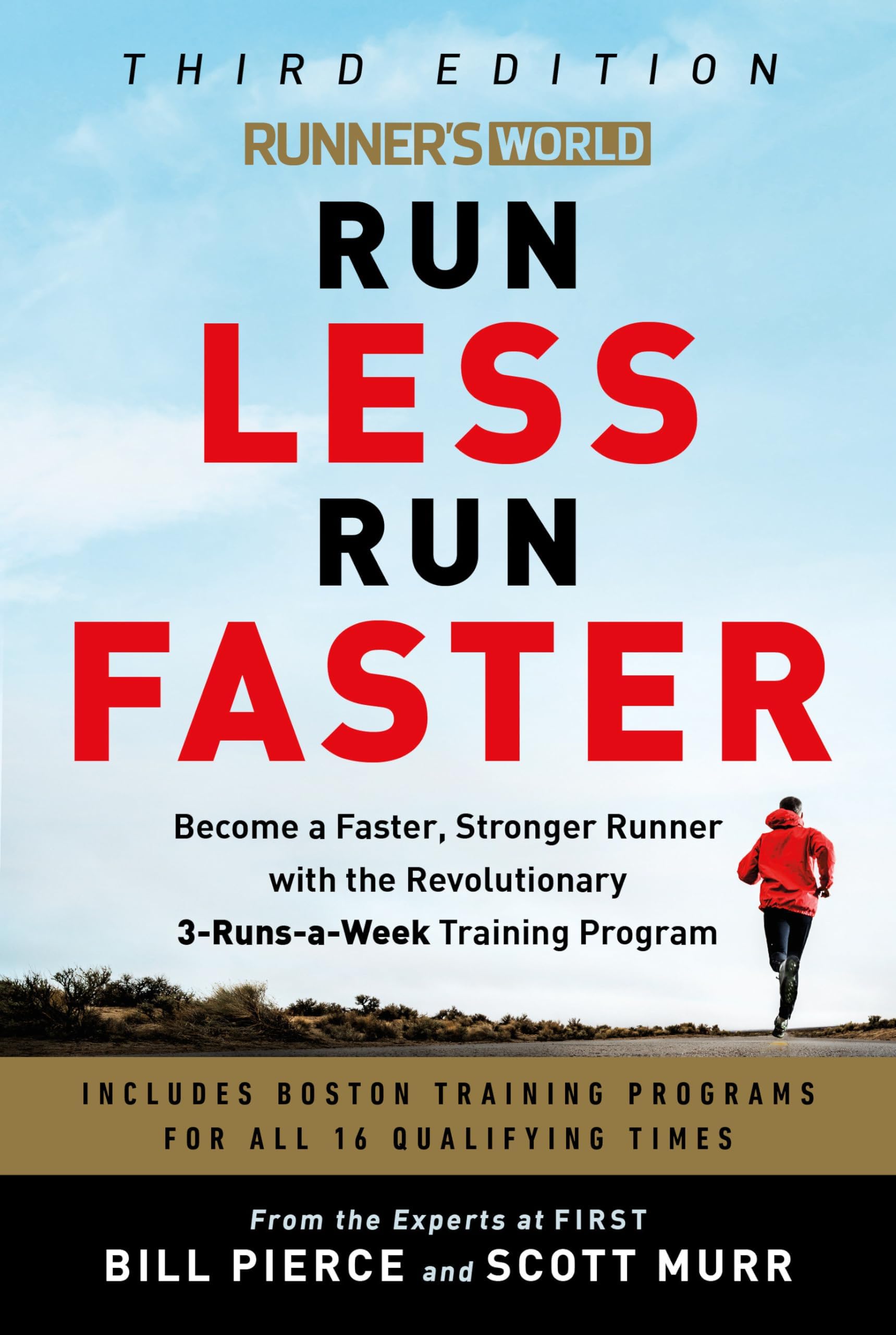Runner'S Wrld Run Less Run Fa: Become a Faster, Stronger Runner with the Revolutionary 3-Runs-a-Week Training Program
