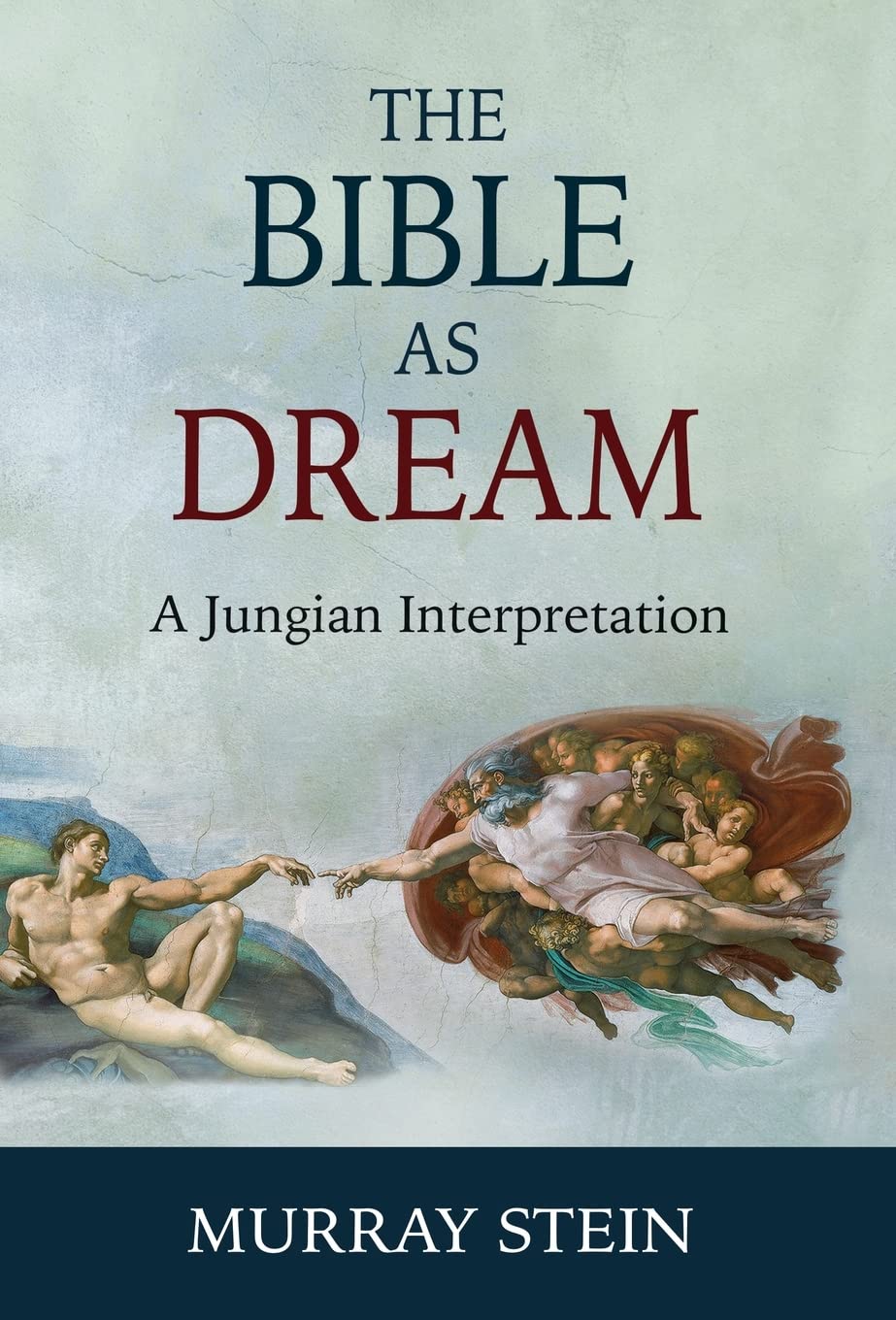 The Bible as Dream: A Jungian Interpretation