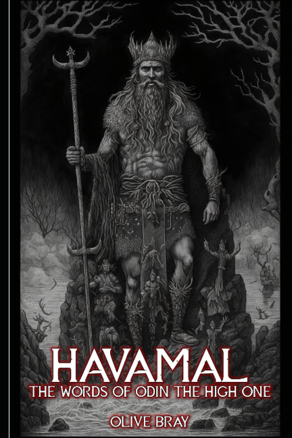 Havamal (Illustrated): The Words Of Odin The High One
