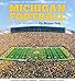 Michigan Football: The History of the Nation's Winningest Program