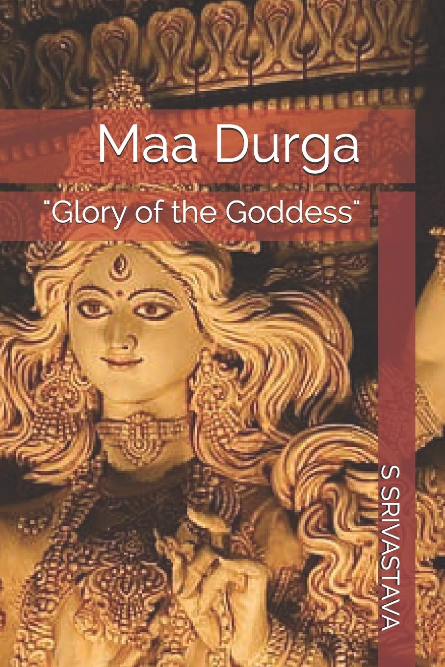 Maa Durga: "Glory of the Goddess": 11 (DS)