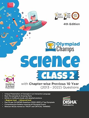 Olympiad Champs Science Class 2 with Chapter-wise Previous 10 Year (2013 - 2022) Questions 4th Edition | Complete Prep Guide with Theory, PYQs, Past &amp; Practice Exercise |