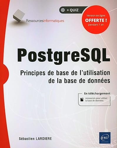 PostgreSQL - Principes de base de l'utilisation de la base de données
