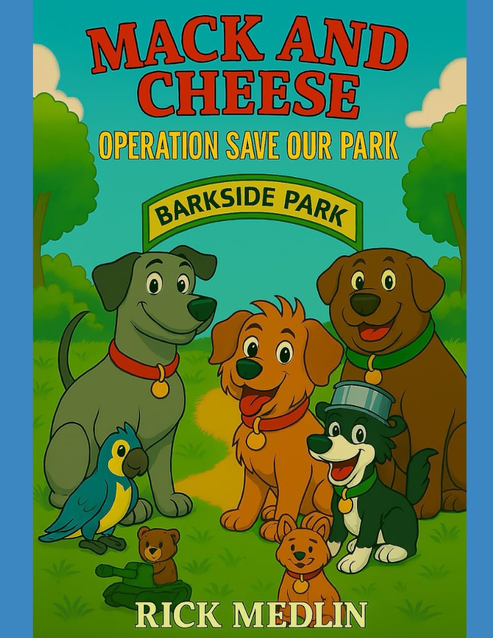 Mack and Cheese: Operation Save Our Park