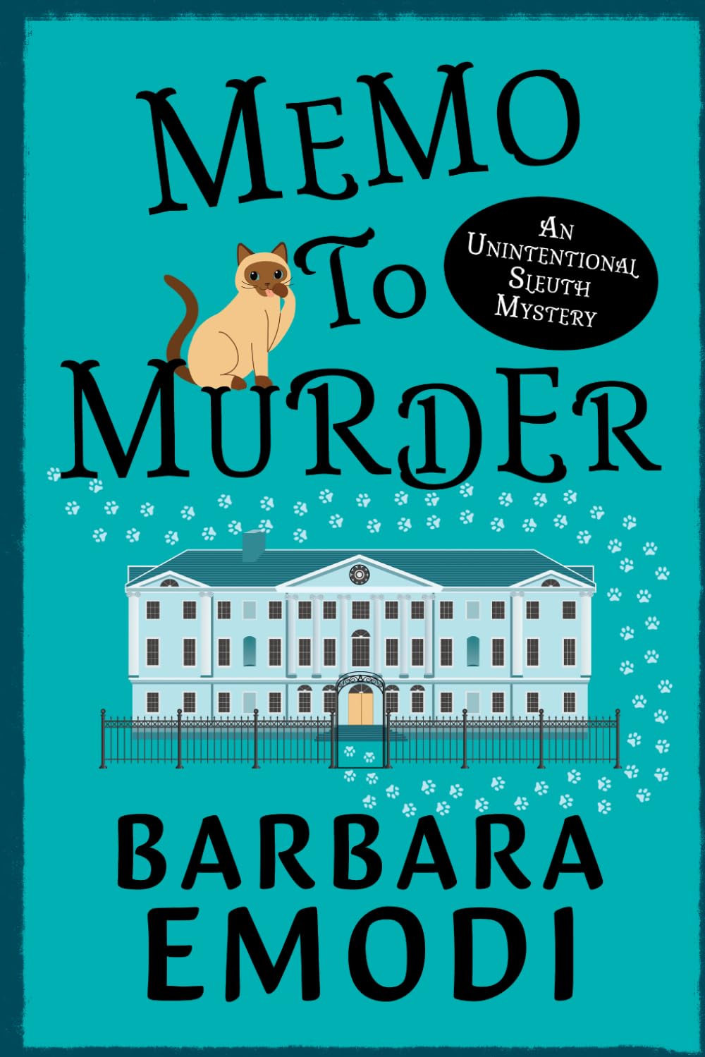 Memo to Murder: An unintentional sleuth mystery
