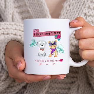 I Have Two Titles Maltese and Yorkie Mom BlackMug, Tea Mug, Tea Cup, Coffee Cup