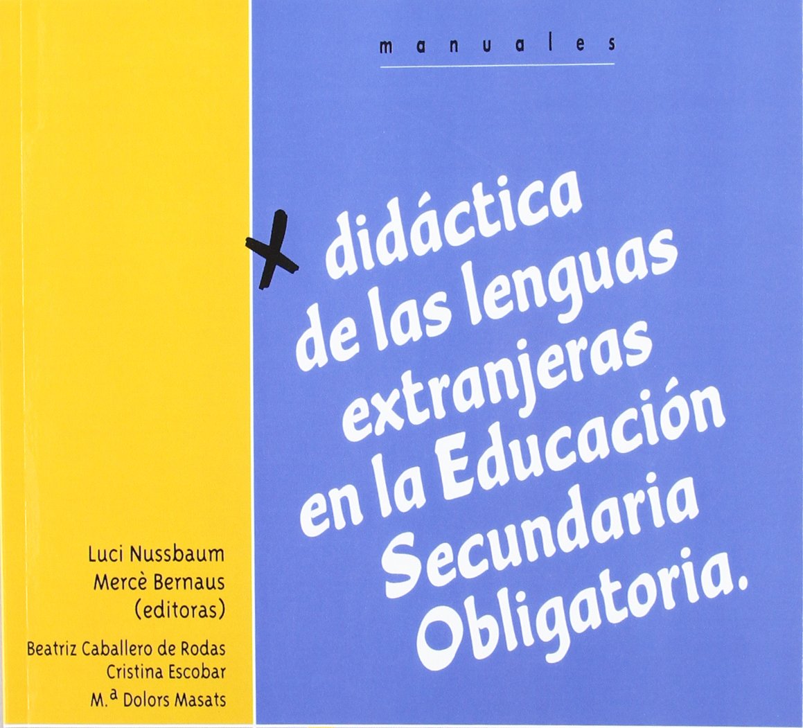 Didáctica de las lenguas extranjeras en la educación secundaria obligatoria (Didáctica de la lengua y la literatura) - 9788477389118