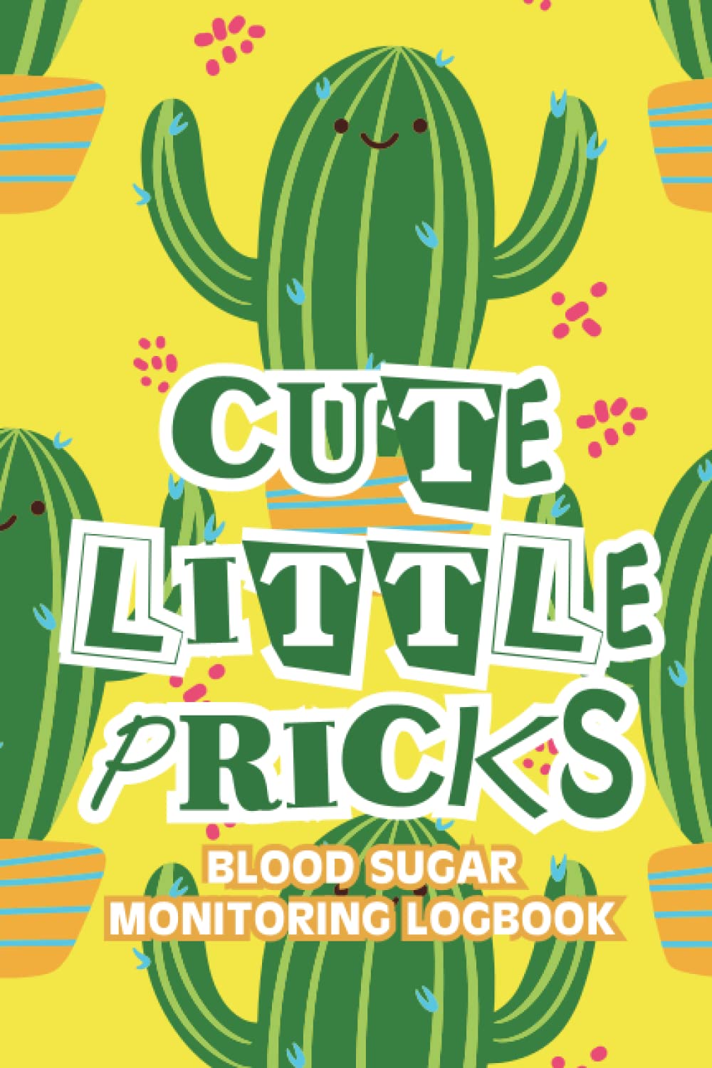 Cute Little : Blood Sugar Monitoring Logbook Monitoring Logbook