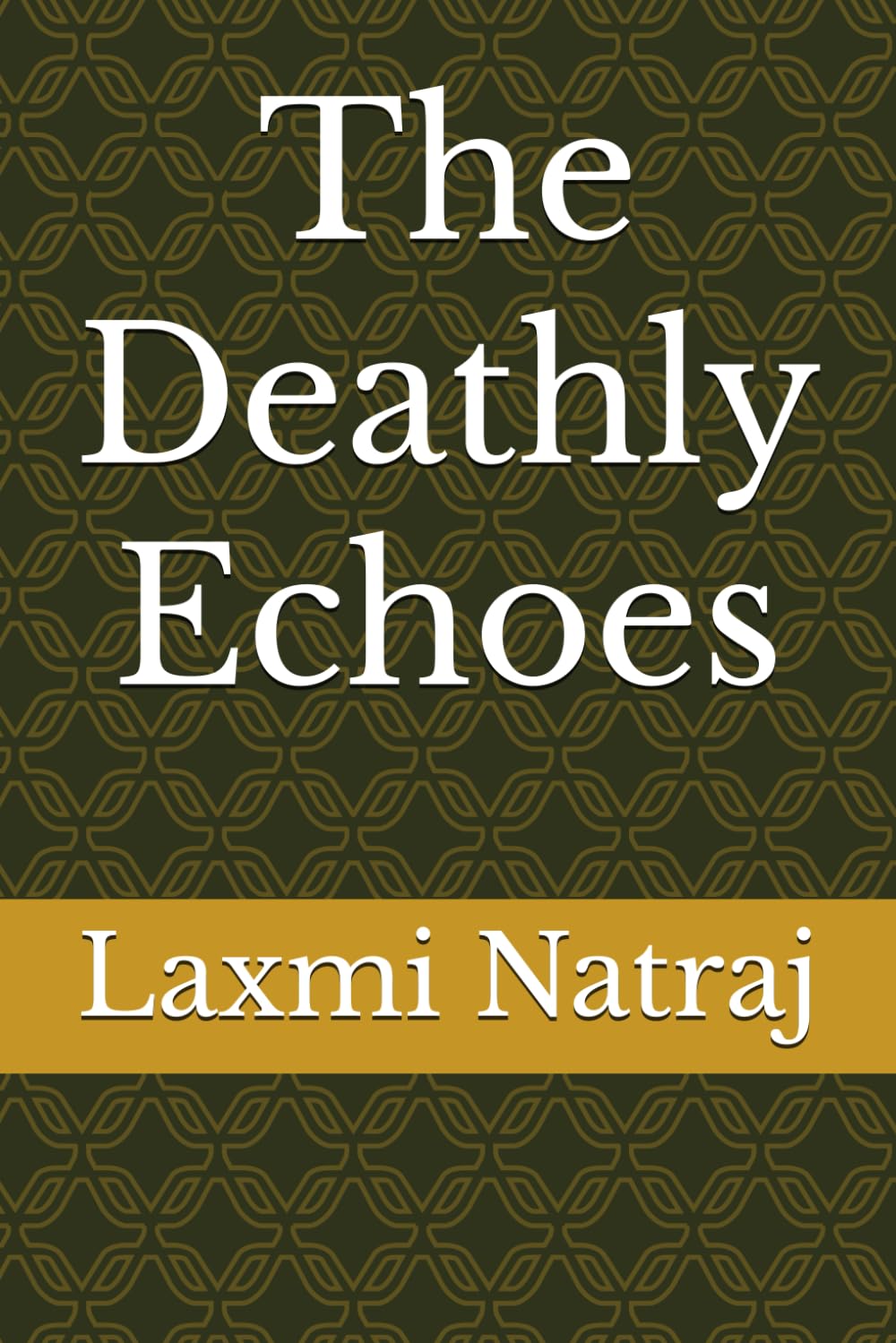 The Deathly Echoes