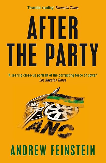 Portada de After the Party: Corruption, the ANC and South Africa's Uncertain Future