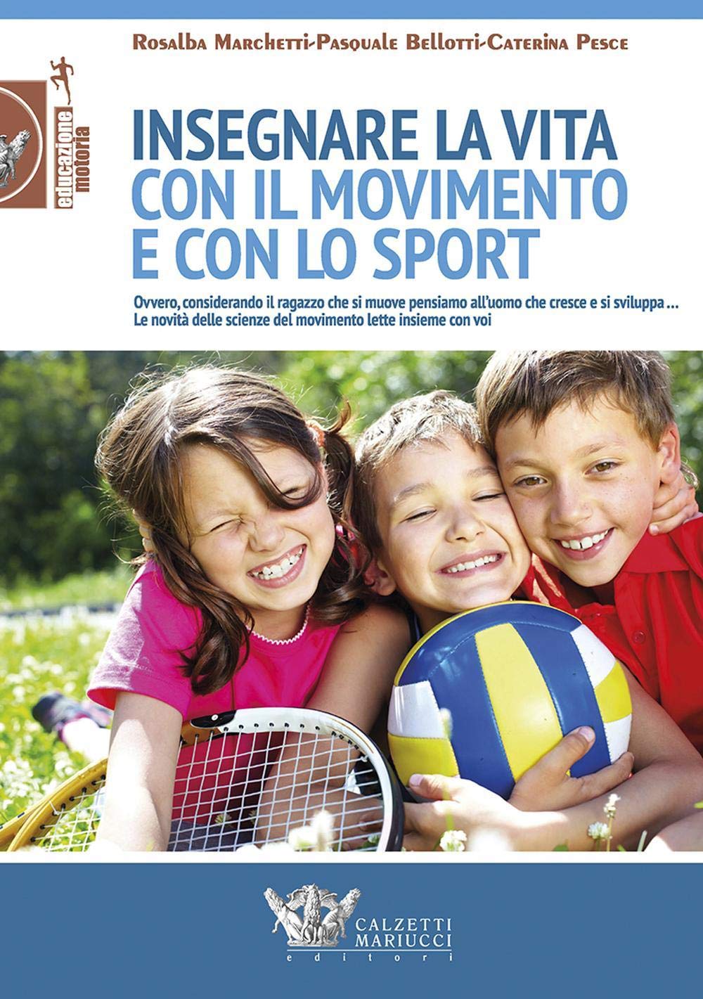 Insegnare La Vita Con Il Movimento E Con Lo Sport: 1 - 4