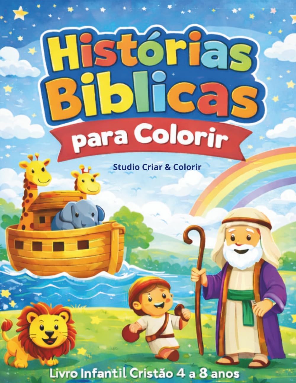 Histórias Bíblicas para Colorir: Livro Infantil Cristão 4 a 8 anos