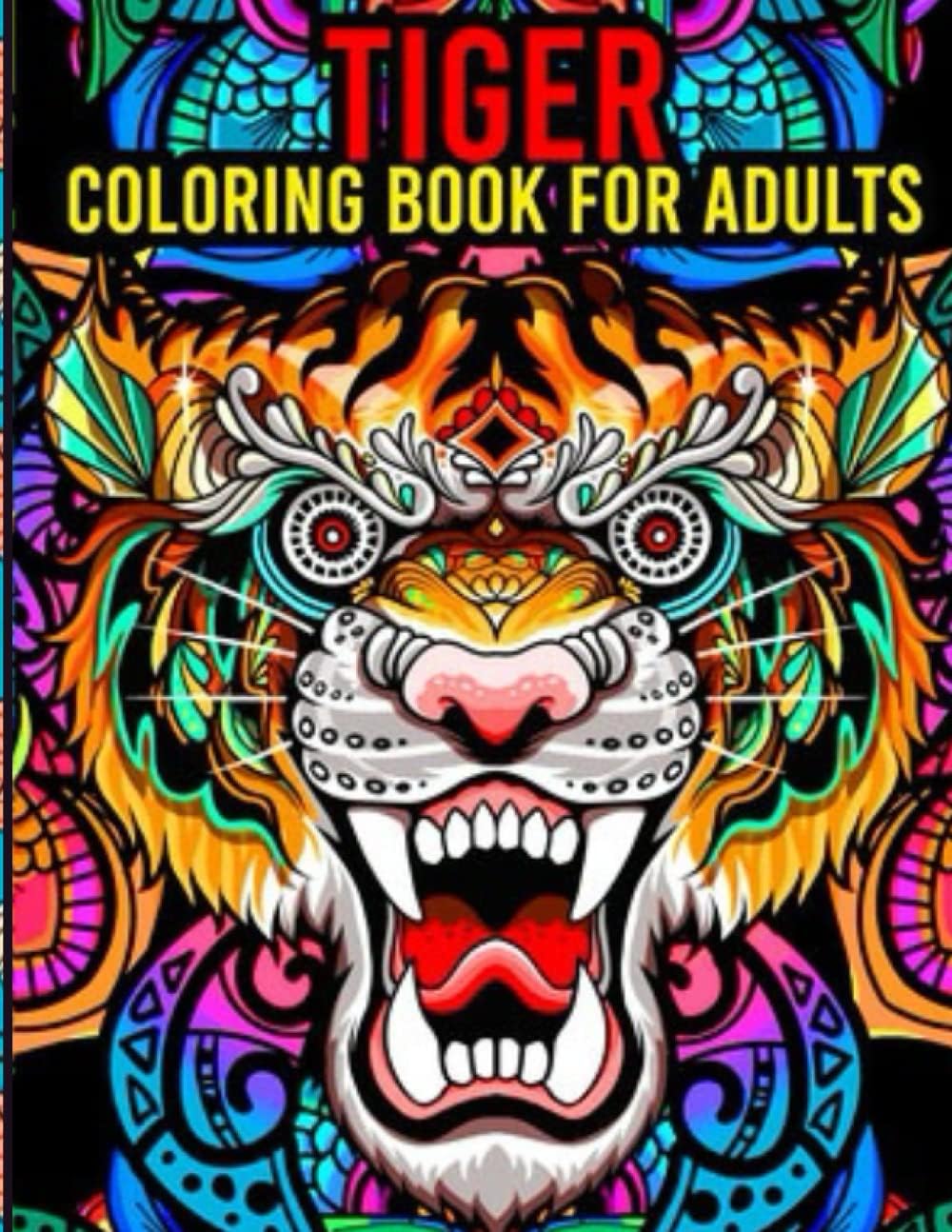 Tiger Coloring Book: for Adult 50 Gorgeous Wild Cat Designs