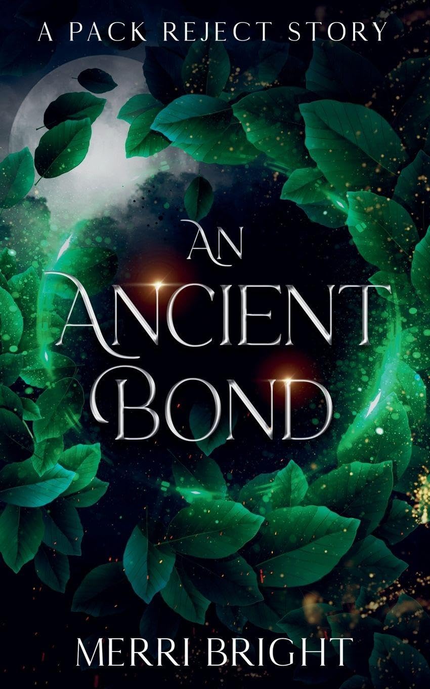 An Ancient Bond (The Splintered Bond)