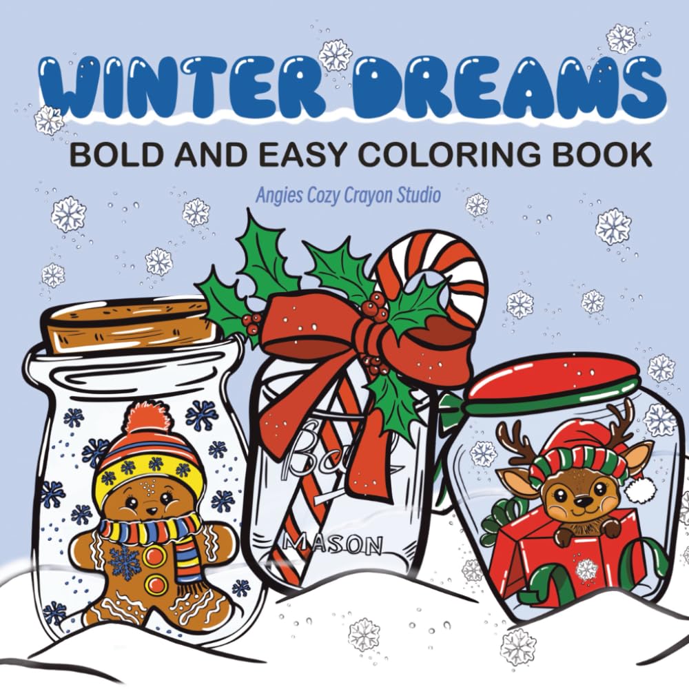 WINTER DREAMS: BOLD AND EASY COLORING BOOK | adult coloring book | holiday | Christmas
