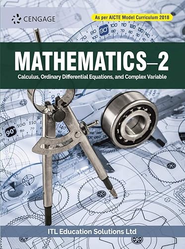 Mathematics–2: Calculus, Ordinary Differential Equations, and Complex Variable (As per AICTE Model Curriculum 2018)