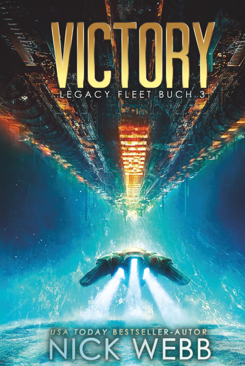 Victory: Military Space Opera (Legacy Fleet)