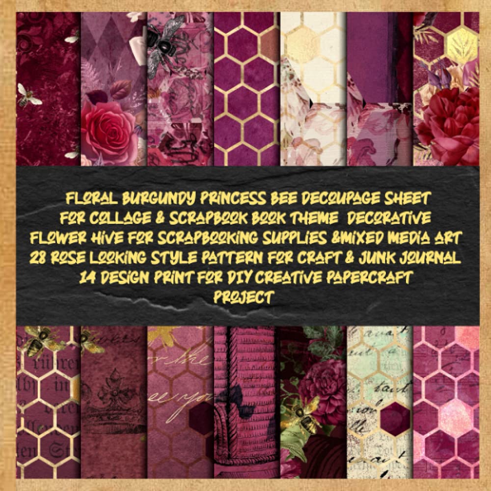 floral burgundy princess bee decoupage sheet for collage & scrapbook book theme decorative flower hive for scrapbooking supplies &mixed media art 28 ... project (busy bee the wonderfull insect)