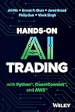Hands-On AI Trading with Python, QuantConnect, and AWS