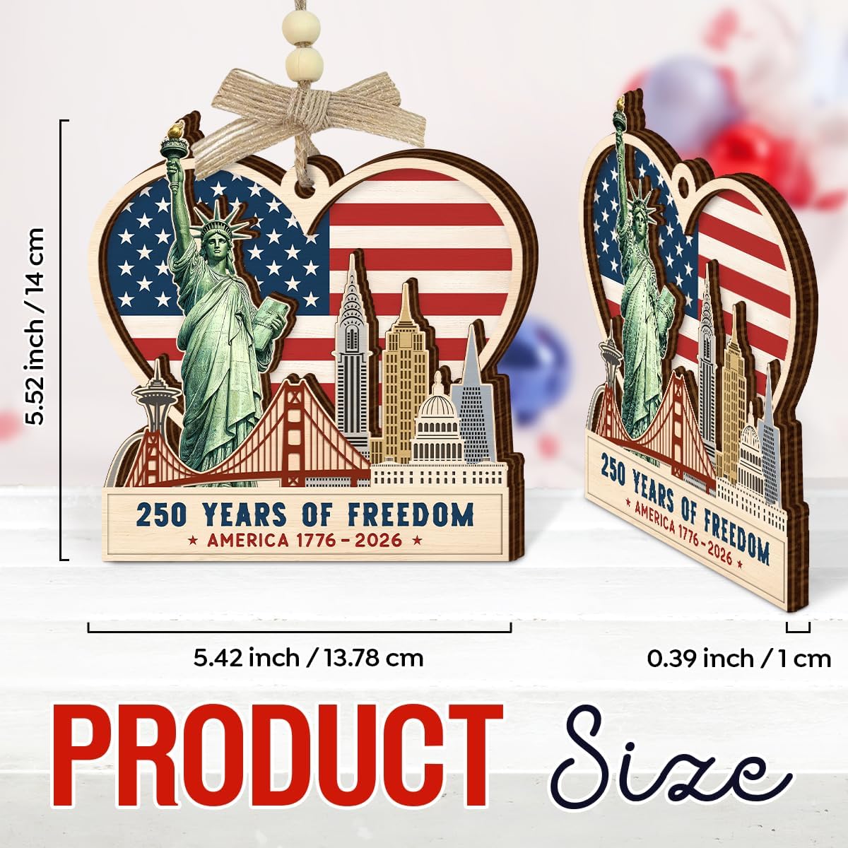 250 Anniversary USA Ornament – 250th Anniversary USA Statue of Liberty Ornament, Independence Day 4th of July Themed Gifts for Men Women, Wooden Hanging Patriotic Decorations