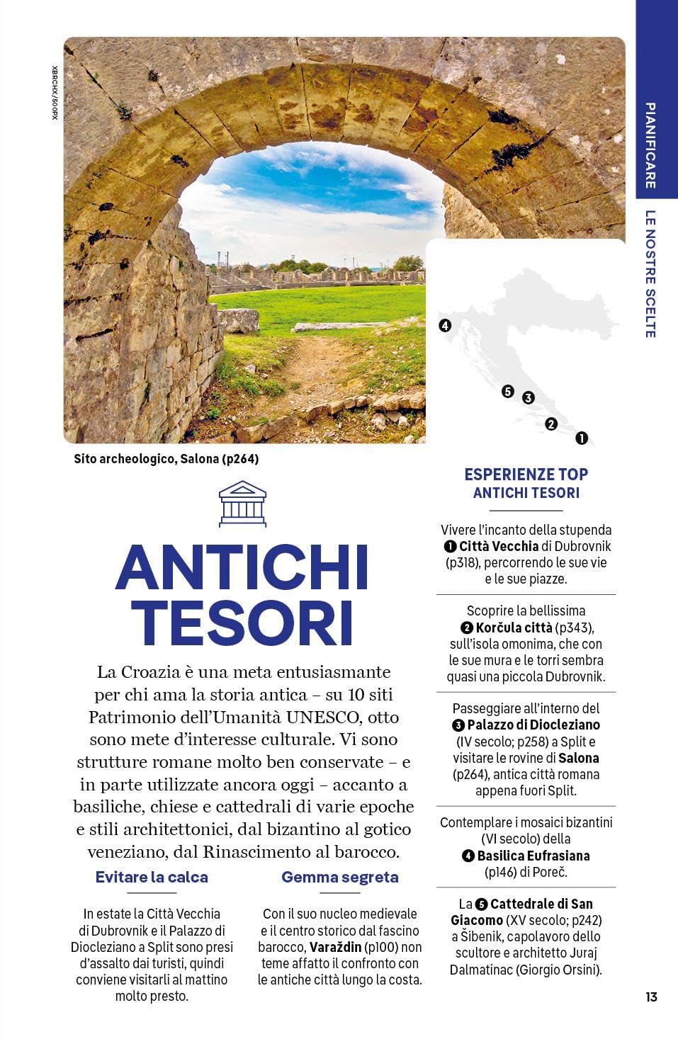 CROAZIA. Le guide di viaggio più vendute al mondo. Itinerari esperienze e consigli degli autori: molto più di una guida turistica!. Zagabria, Istria, Quarnaro, Dalmazia, Spalato, Dubrovnik