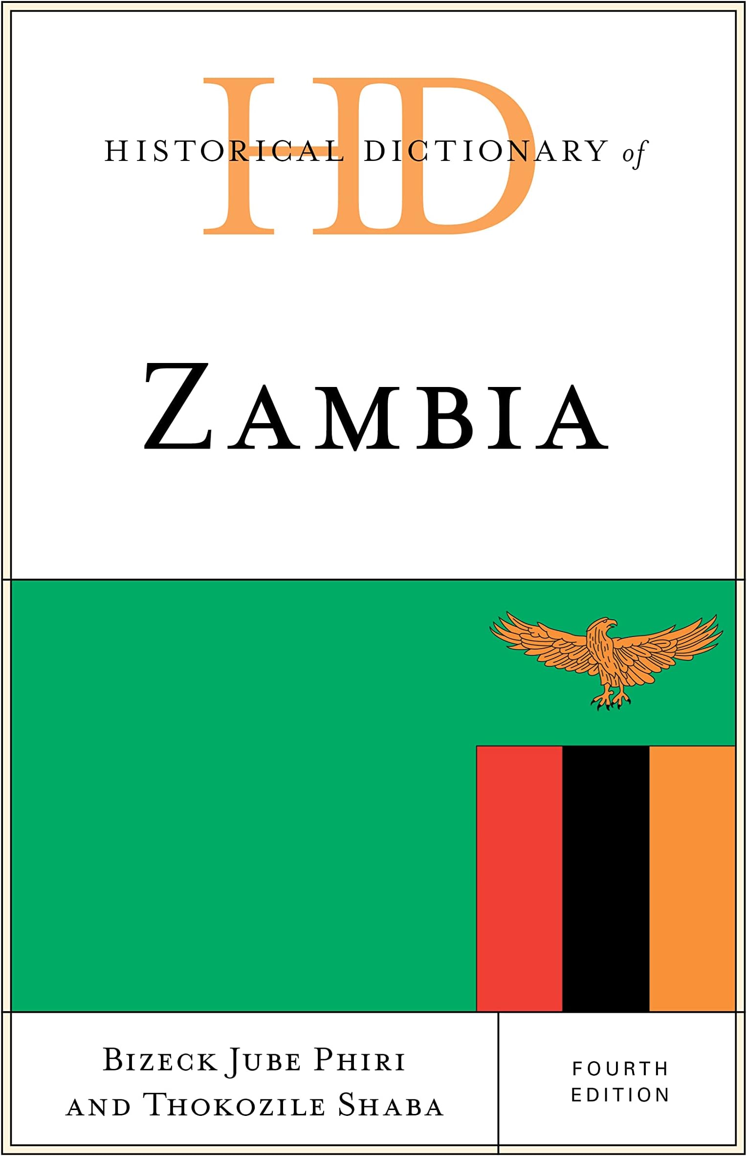 Historical Dictionary of Zambia (Historical Dictionaries of Africa)