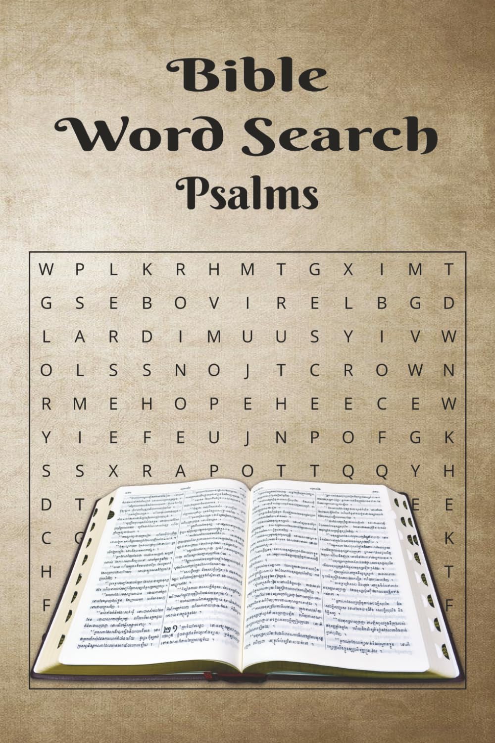 Bible Word Search Psalms: Bible-Themed Word Search Puzzle with Selected Psalms|Inspiring and Uplifting Christian Exercise to Stimulate Your Mind and Grow in Faith|6x9|55 puzzles with solutions
