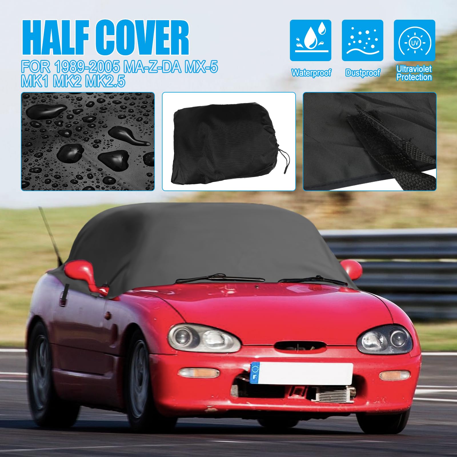 Demi Housse de Voiture pour Mazda MX-5 MK1 MK2 MK2.5 (NA NB), Protection de Toit Supérieur Imperméable en Oxford 300D, Protection Tout Temps