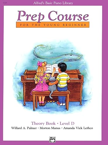 Alfred's Basic Piano Prep Course Theory, Bk D: For the Young Beginner (Alfred's Basic Piano Library, Bk D)