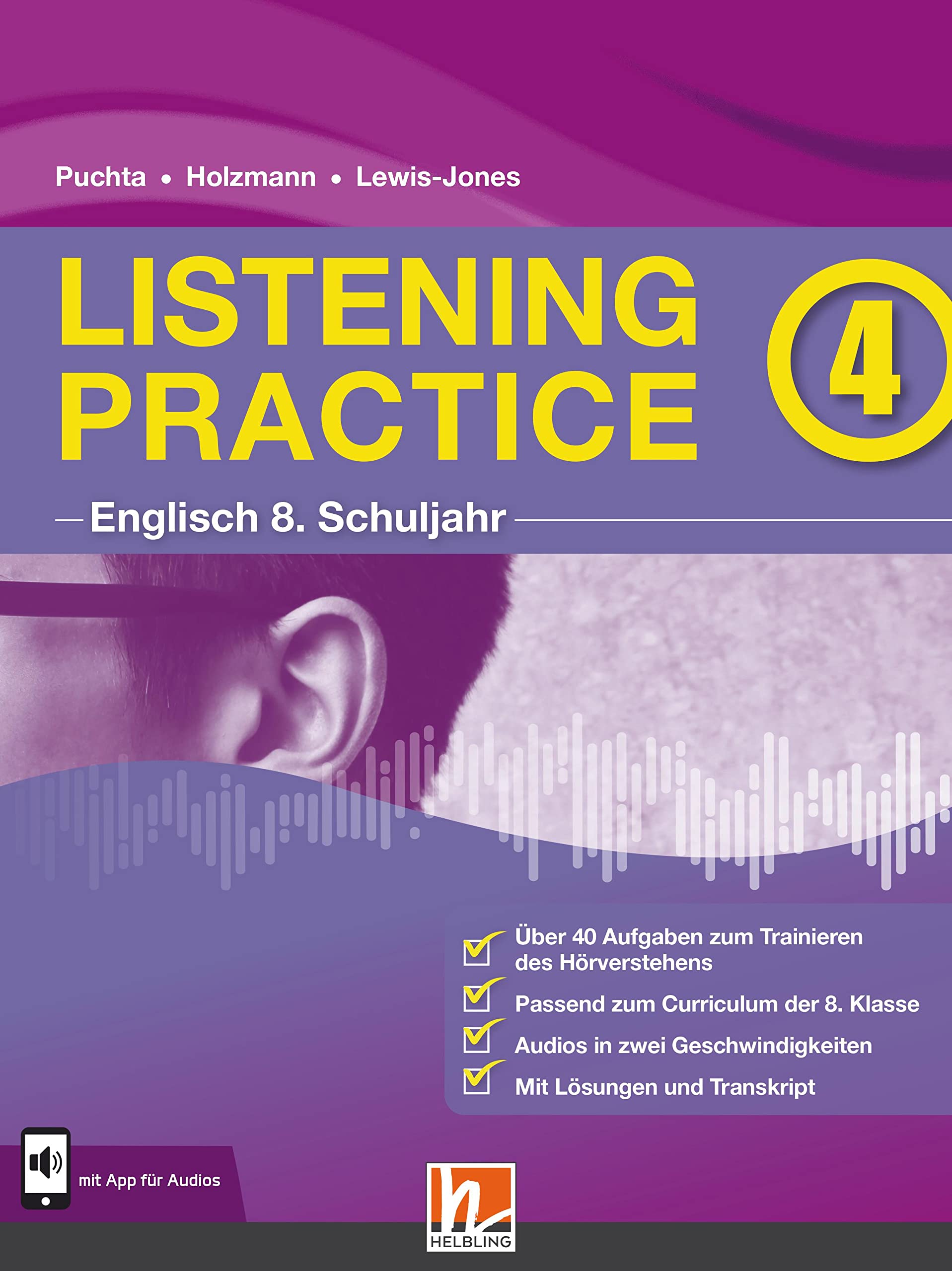 Listening Practice 4. Heft inkl. HELBLING Media App: Englisch Klasse 8. Ausgabe Deutschland