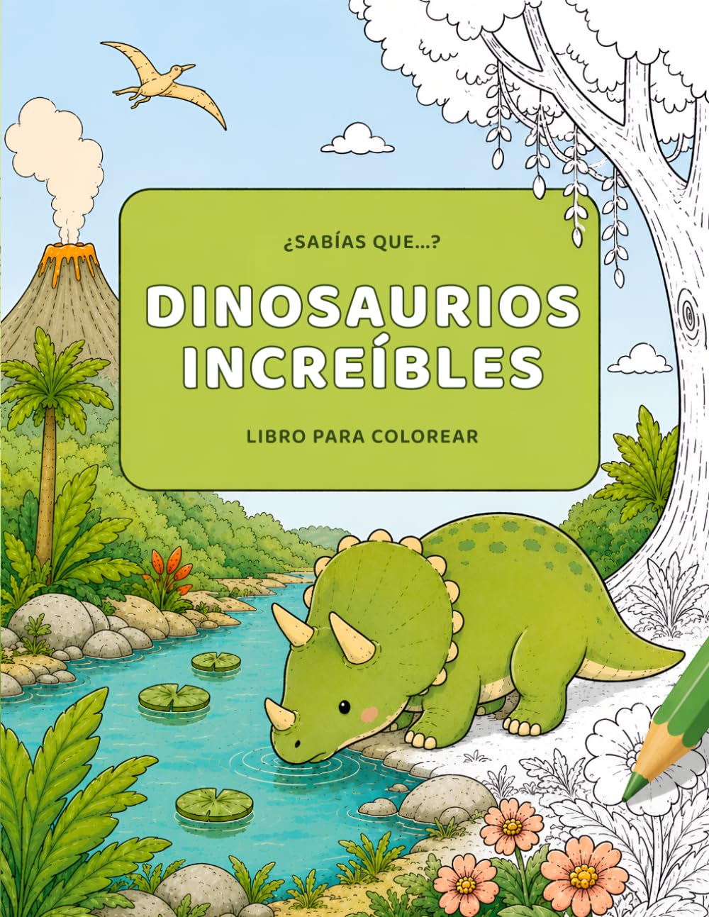 ¿Sabías que...? Dinosaurios increíbles: 25 dinosaurios fascinantes para colorear y aprender | Libro para niños y niñas de 4 a 8 años (Colorea y Aprende con Datos Curiosos)