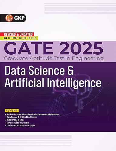 GKP GATE 2025 : Data Science &amp; Artificial Intelligence - Guide (Includes Solved Paper of 2024)