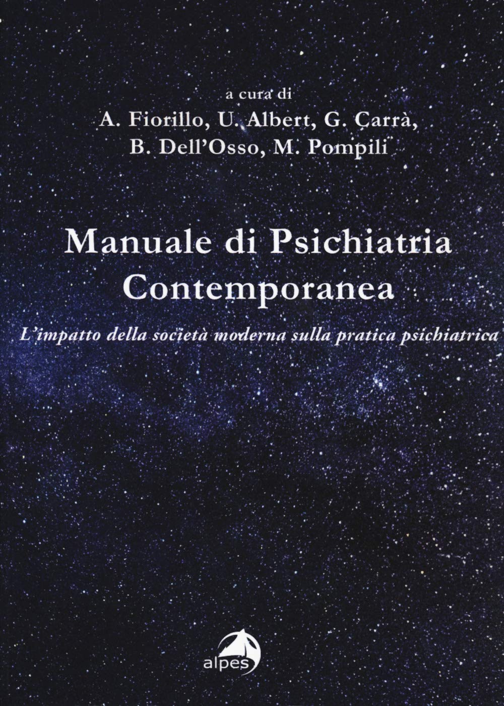 Manuale Di Psichiatria Contemporanea. L'impatto Della Società Moderna Sulla Pratica Psichiatrica - 4