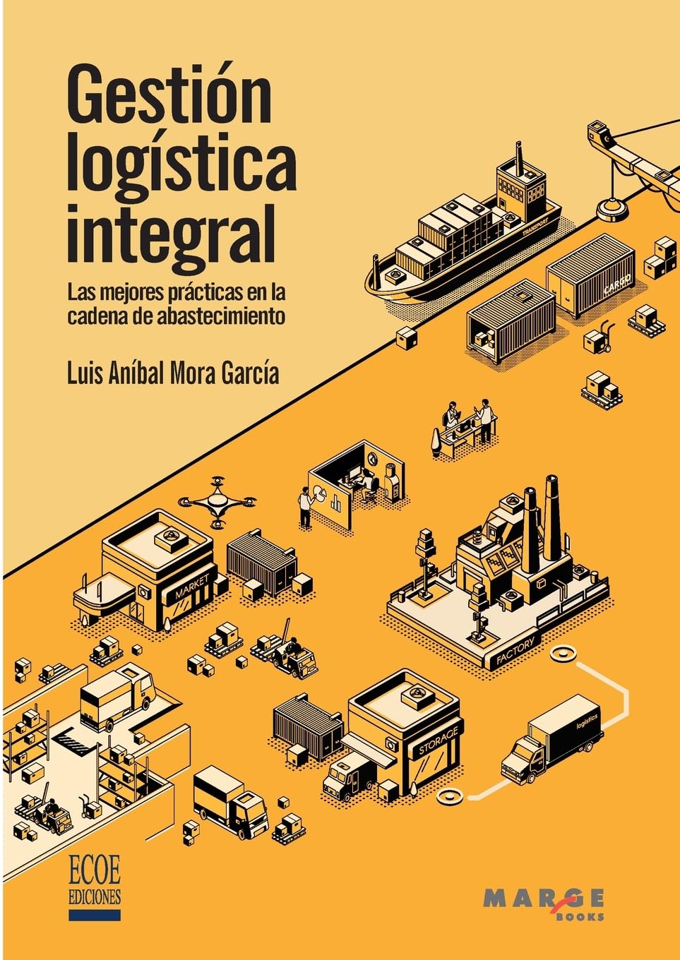 Gestión logística integral. Las mejores prácticas en la cadena de abastecimiento: 0