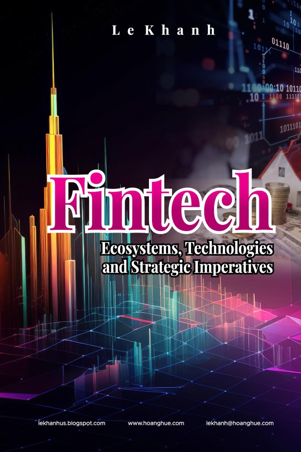 Fintech: Ecosystems, Technologies, and Strategic Imperatives