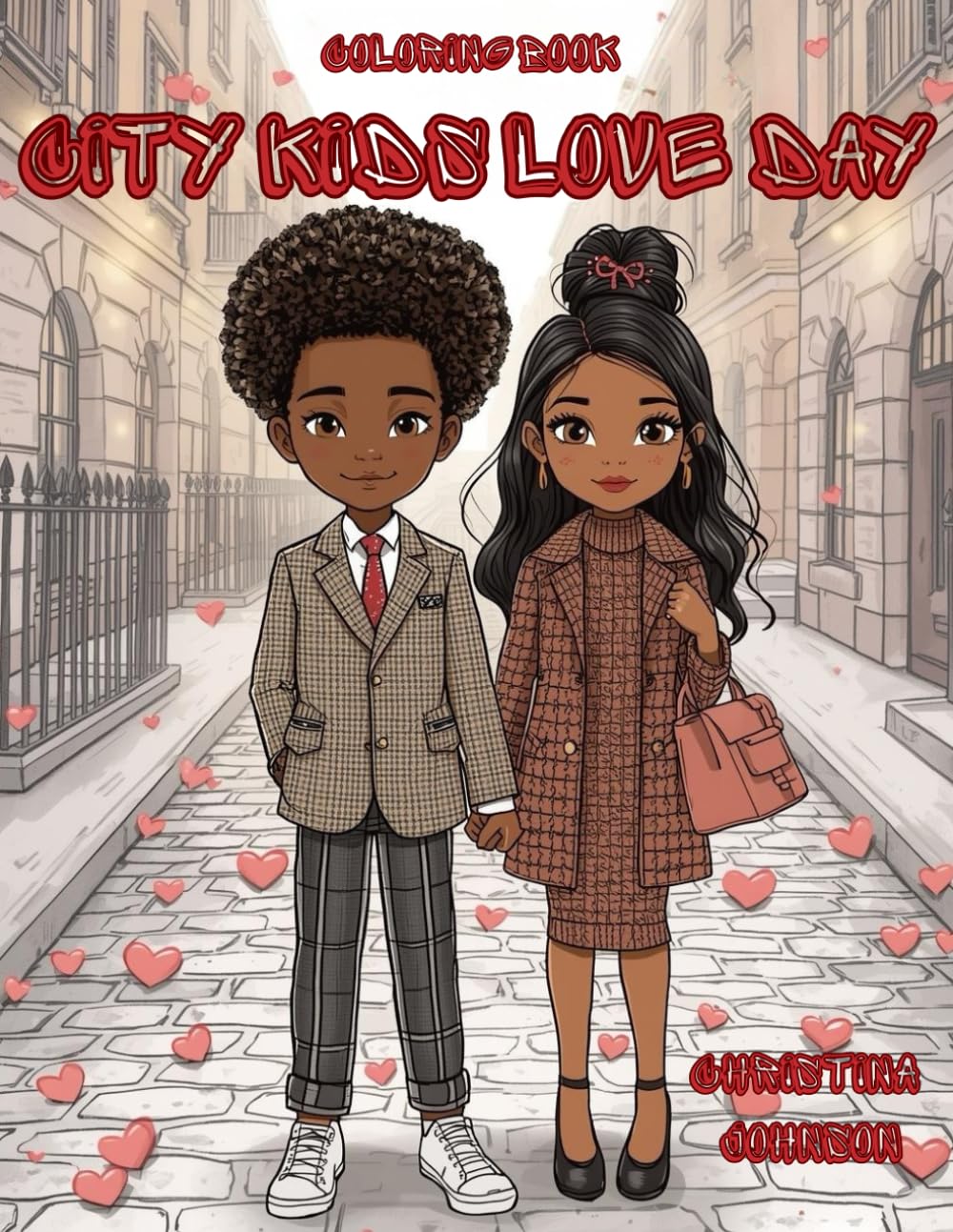 City Kids Love Day: Urban Fashion & Valentine Fun!: Style meets sweetness in the ultimate city coloring adventure!