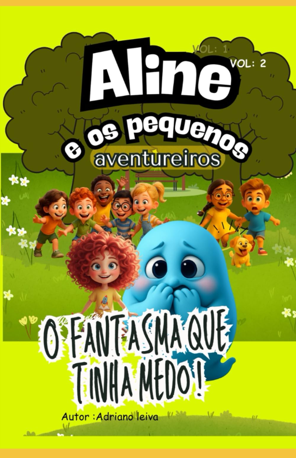 Aline e os pequenos aventureiros: O fantasma que tinha medo