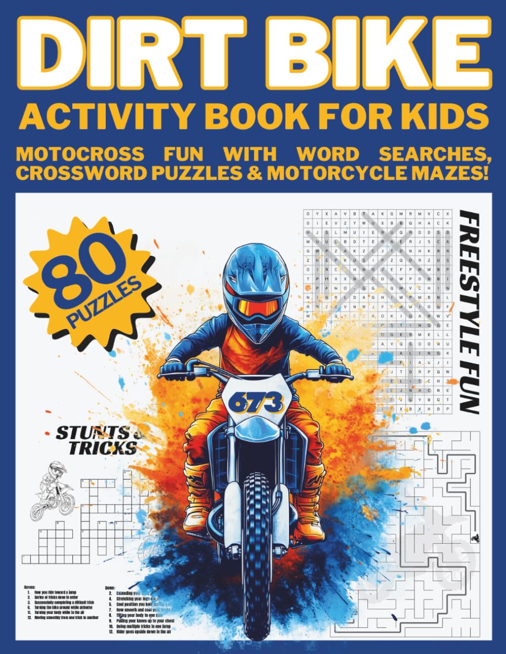 DIRT BIKE Activity Book For Kids: Motocross Fun With Word Searches, Crossword Puzzles & Motorcycle Mazes!: 80 Engaging Puzzles for Ages 5-12 | 8.5 x ... (Motocross Mania - A Dirt Bike Coloring Book)