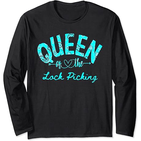Queen Of Lock Picking: The Ultimate T-Shirt For Security Enthusiasts