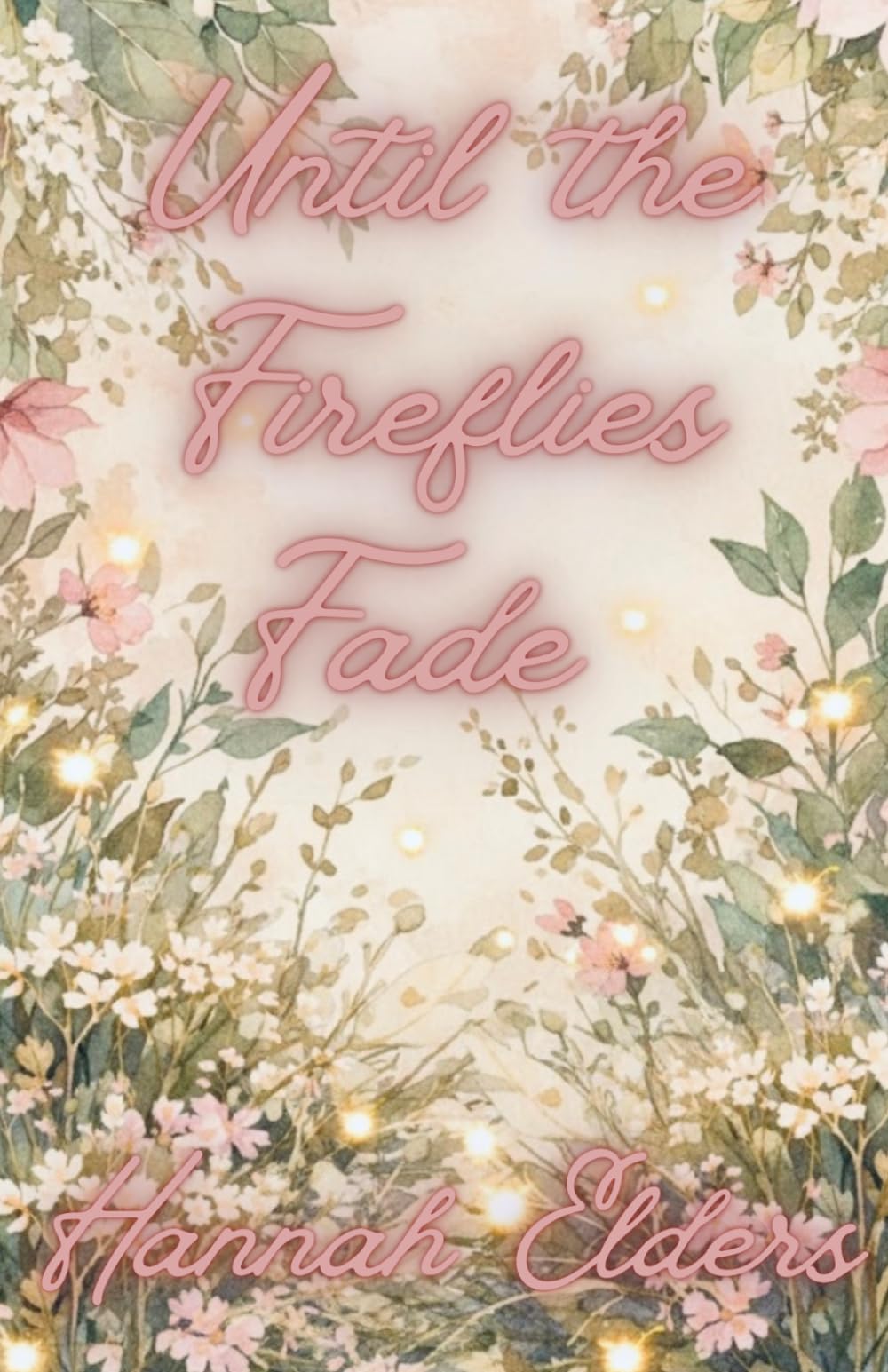 Until the Fireflies Fade (Magnolia Falls)