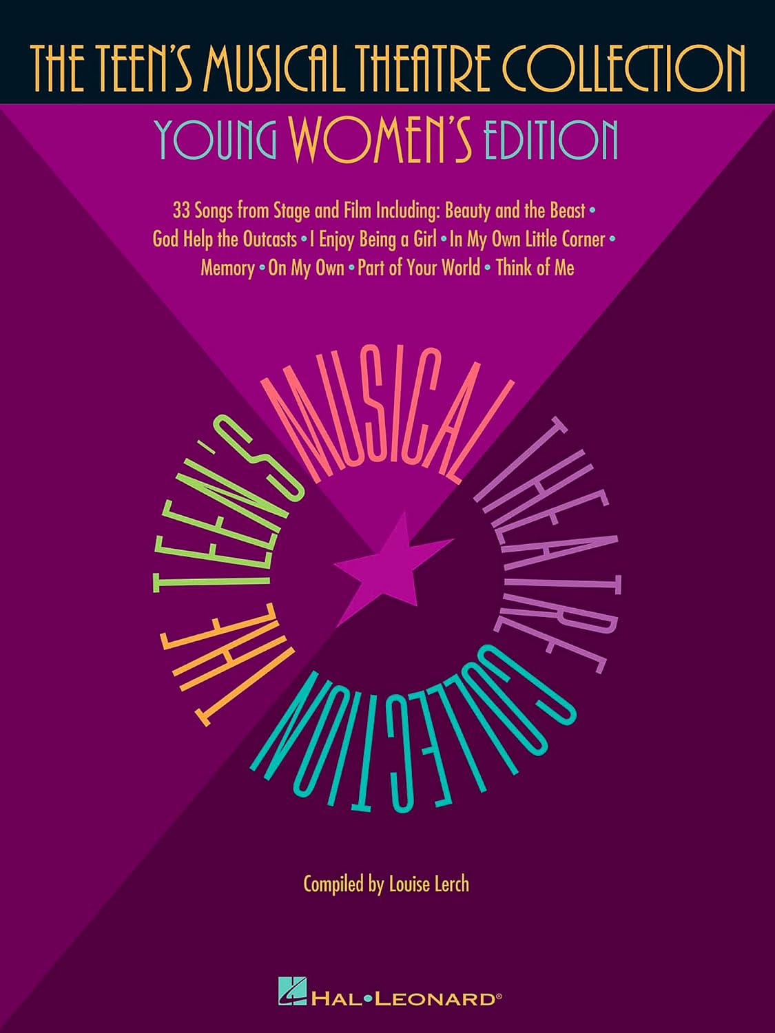 The Teen's Musical Theatre Collection - Ypung Womens Edition | Vocal Sheet Music Songbook with| Broadway and Movie Musicals for Voice and Piano | Teen Performer Repertoire Book