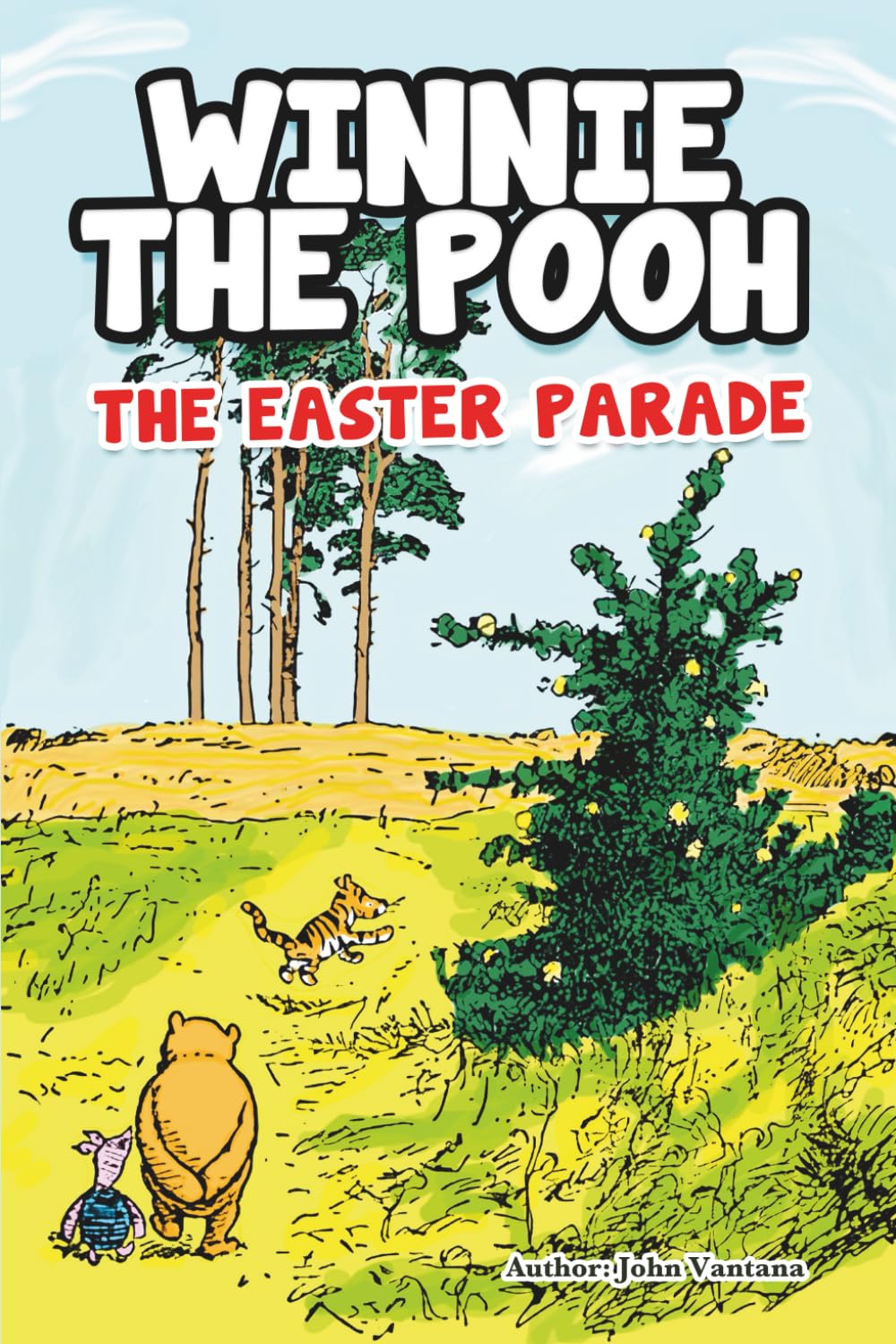 Winnie the Pooh and the Easter Parade (Honey Tree Tales)
