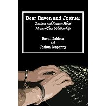 Dear Raven and Joshua Questions and Answers About Master/Slave Relationships
