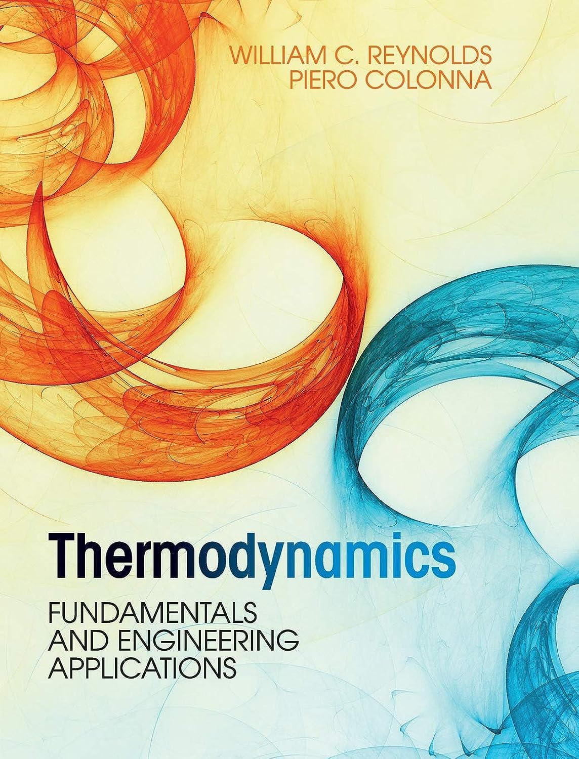 Thermodynamics Fundamentals and Engineering Applications Reynolds Colonna