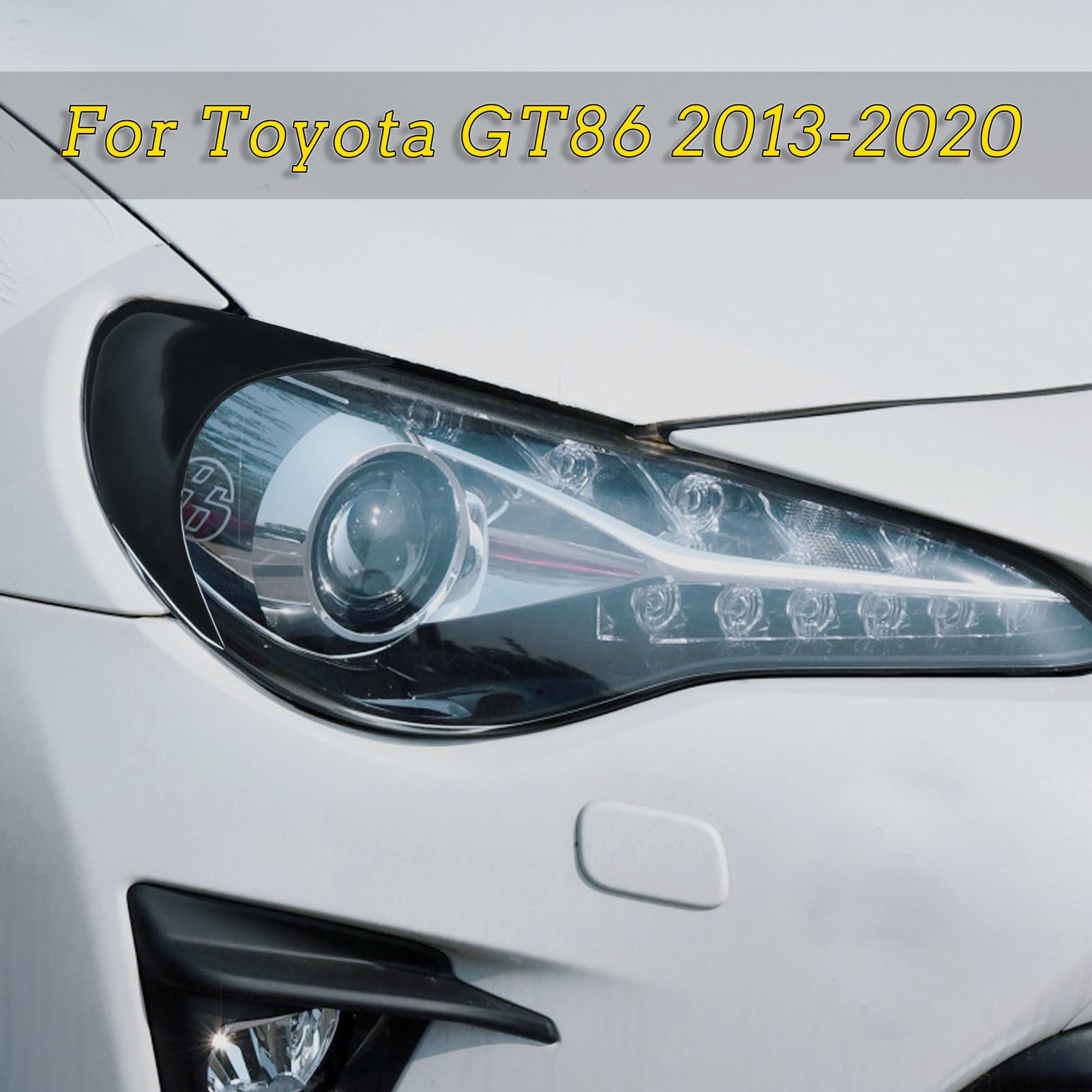 Kit carrozzeria per Toyota GT86 2013-2020, Accessori per Tuning, Copri palpebre per fari Anteriori, Adesivi Neri Lucidi.