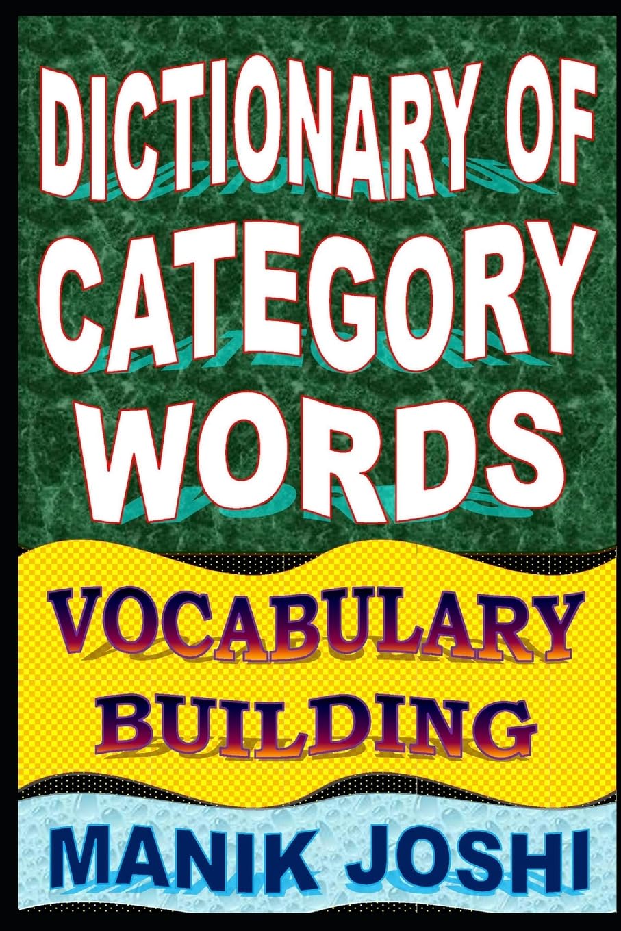 Dictionary of Category Words: Vocabulary Building (English Word Power)