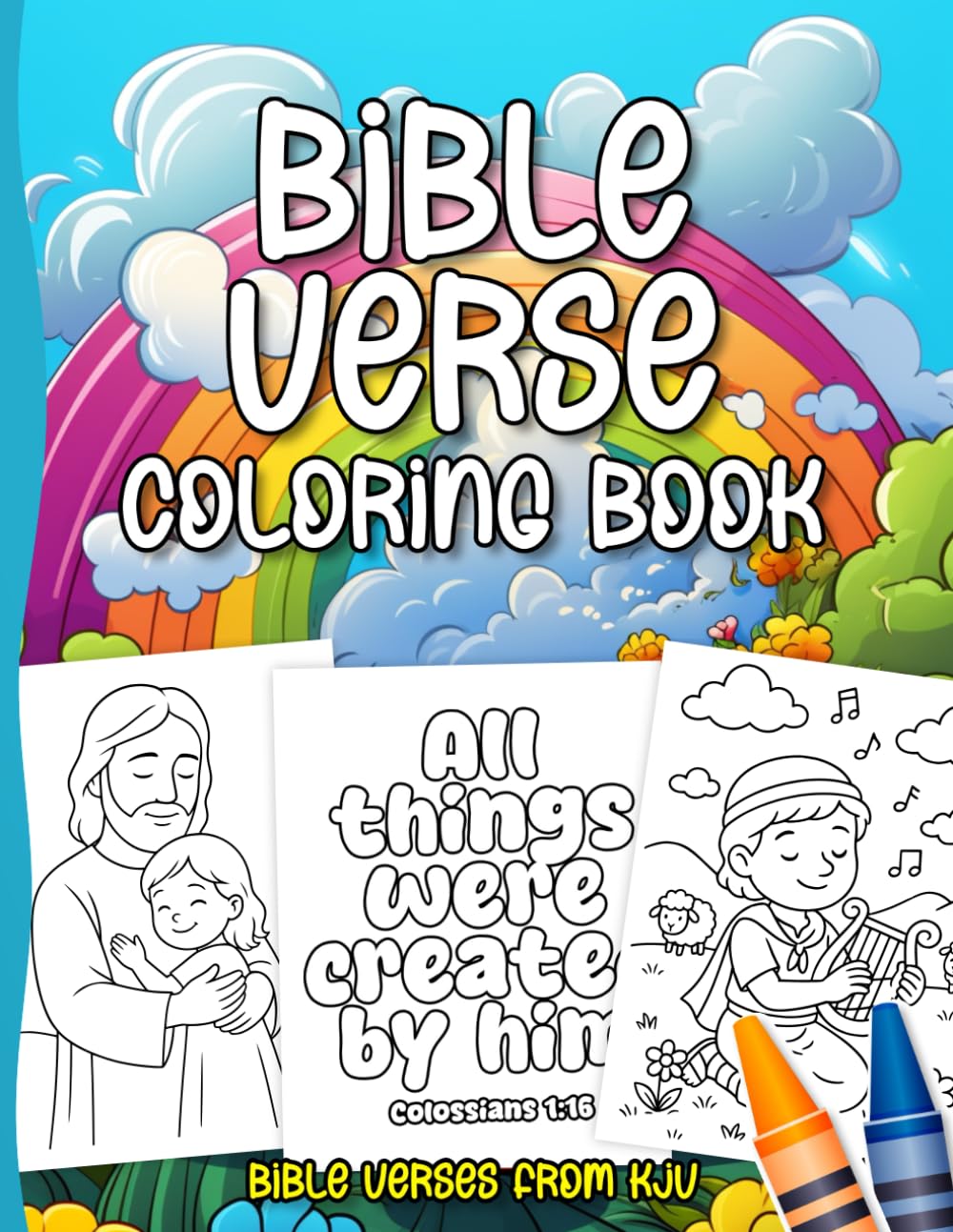 My First KJV Bible Verse Coloring Book for Kids Ages 3-5: Fun and Simple Bible Verses to Color, Remember, and Reflect On — A Christian Activity Book to Grow Faith Through Creativity