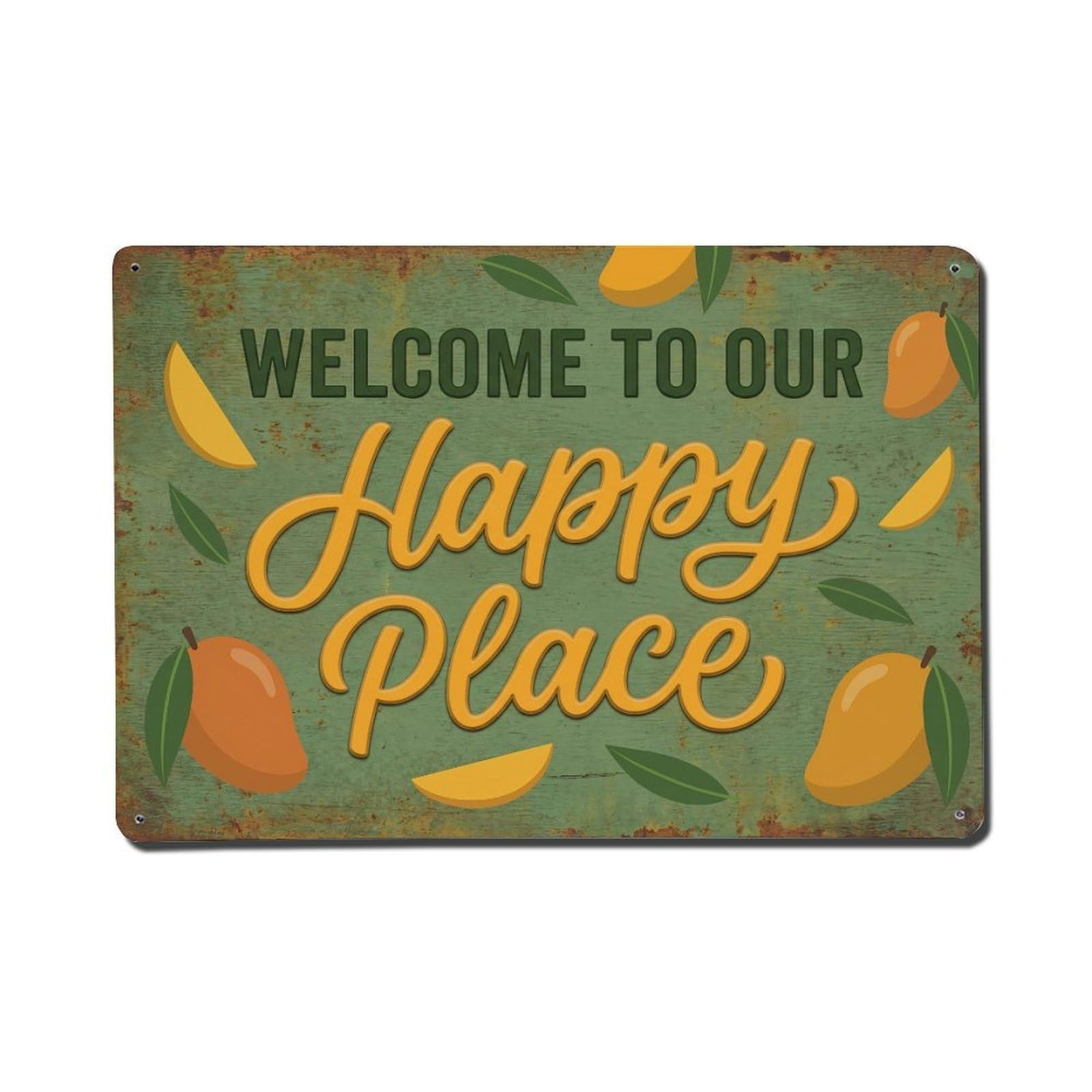 Welcome To Our Happy Place Mango Grove Metal Tin Sign Plaque Wall Decor for Cafe, Club Bar, Office, Home Garden Metal Poster 8x12Inch