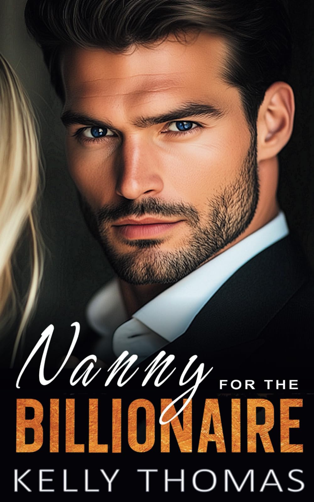 Nanny for the Billionaire: A Forced Proximity Off-Limits Romance (Illegal Affairs II)