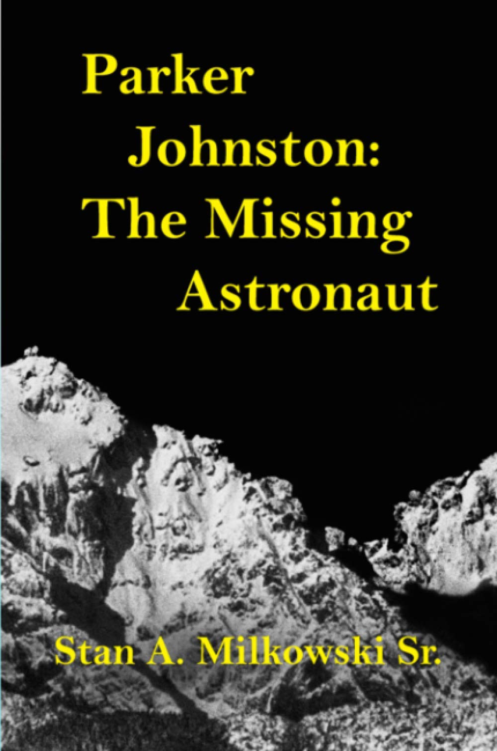Parker Johnston: The Missing Astronaut